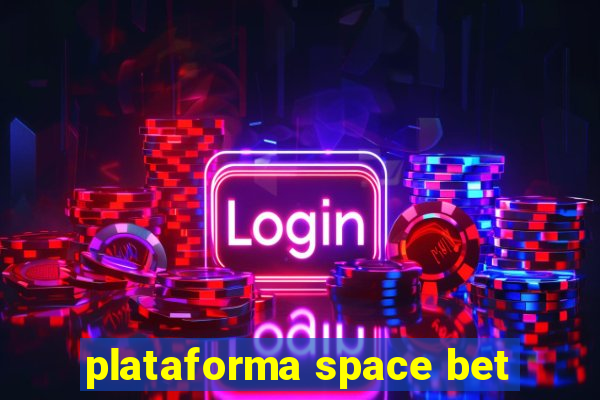 plataforma space bet